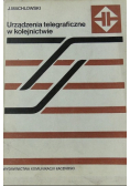 Urządzenia telegraficzne w kolejnictwie