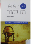 Teraz matura 2016  Historia Zadania i arkusze maturalne