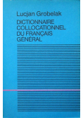Dictionnaire collocationnel du francais general