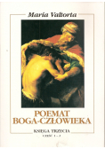 Poemat Boga Człowieka Księga Trzecia Część 1 - 2