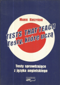 Tests that teach Testy które uczą