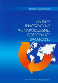Systemy innowacyjne we współczesnej gospodarce światowej