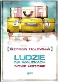 Ludzie na walizkach Nowe historie
