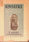 Kwiatki Świętego Franciszka, 1948 r.