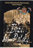 Boże coś Polskę
