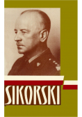 Sikorski Soldier and Statesman
