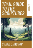 Trail Guide to the Scriptures