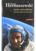 Ciężar nieważkości Opowieść pilota kosmonauty