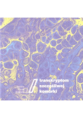 Transkryptom szczęśliwej komórki