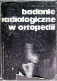 Badanie radiologiczne w ortopedii