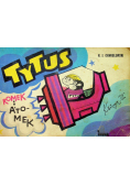 Tytus Romek i A Tomek Księga III