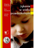 Jąkanie w wieku przedszkolnym
