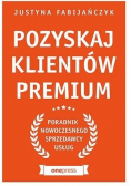 Pozyskaj klientów premium