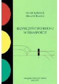 Bezpieczeństwo ruchu w transporcie