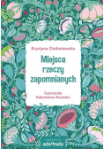 Miejsca rzeczy zapomnianych