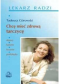 Chcę mieć zdrową tarczycę
