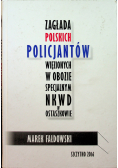 Zakłada polskich policjantów