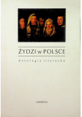 Żydzi w Polsce  Antologia literacka