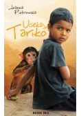 Uciekaj, Tariko