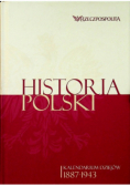 Historia Polski Kalendarium dziejów 1887 1943 Tom 3