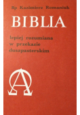 Biblia Lepiej rozumiana w przekazie duszpasterskim