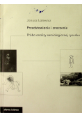 Przedstawienie i znaczenie Próba analizy semiologicznej rysunku