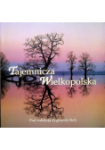 Tajemnicza Wielkopolska