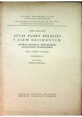 Atlas flory Polskiej i ziem ościennych  tom II zeszyt 3