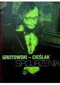 Grotowski Cieślak Spojrzenia