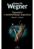 Opowieści z meekhańskiego pogranicza