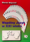 Wspólny język w XXI wieku