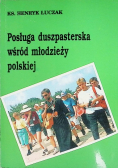 Posługa duszpasterska wśród młodzieży polskiej