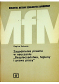 Zagadnienia prawne w nauczaniu Bezpieczeństwa higieny i prawa pracy