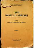Zarys dogmatyki katolickiej Tom III 1930 r.