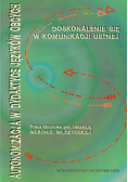 Autonomizacja w dydaktyce języków obcych: Doskonalenie się w komunikacji ustnej