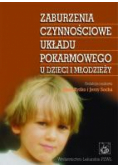Zaburzenia czynnościowe układu pokarmowego u dzieci i młodzieży