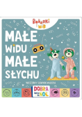 Bobaski i Miś. Małe widu, Małe słychu