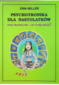 Psychotronika dla nastolatków