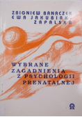 Wybrane zagadnienia z psychologii prenatalnej