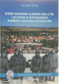 Służba wojskowa alumnów WSD w PRL i jej ocena w wypowiedziach alumnów i kapłanów rezerwistów