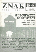 Znak miesięcznik 419 - 420 Auschwitz po 50 latach Czym był Jakie ma znaczenie