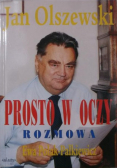 Prosto w oczy Rozmowa