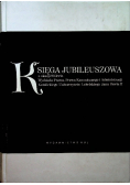 Księga jubileuszowa z okazji 90-lecia Wydziału Prawa Prawa Kanonicznego i Administracji Katolickiego Uniwersytetu Lubelskiego Jana Pawła II