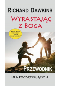 Wyrastając z Boga Przewodnik dla poczatkujących