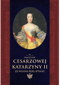 Pamiętniki cesarzowej Katarzyny II jej własną ręką spisane