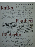 Literatura na świecie Nr 1 i 2 Kafka Flaubert Holderlin