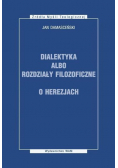 Dialektyka albo rozdziały filozoficzne O herezjach