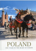 Poland. 1000 years in the heart of Europe