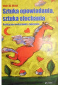 Sztuka opowiadania sztuka słuchania