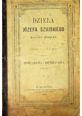 Dzieła Józefa Szujskiego Serya II Tom VIII Opowiadania i roztrząsania Tom IV 1888 r.